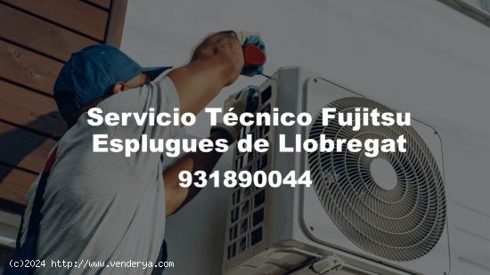  Servicio Técnico Fujitsu Esplugues de Llobregat 931 89 00 44 