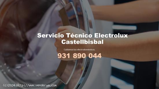  Servicio técnico Electrolux Castellbisbal 931890044 