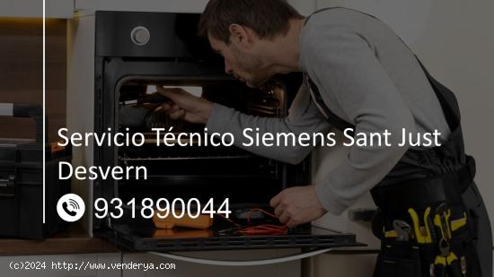  Servicio Técnico Siemens Sant Just Desvern 931890044 
