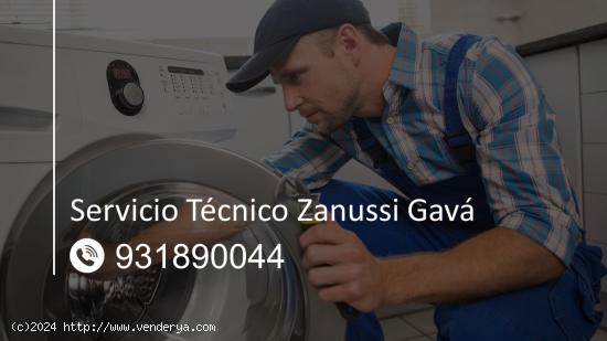  Servicio Técnico Zanussi Gavá 931890044 