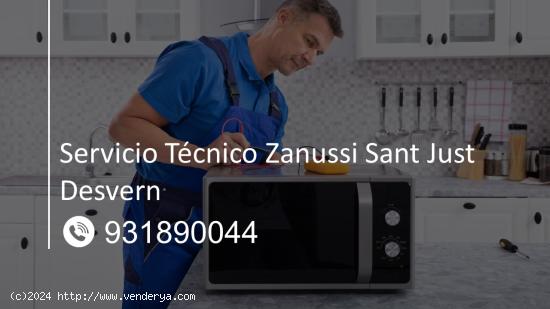  Servicio Técnico Zanussi Sant Just Desvern 931890044 