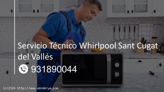  Servicio Técnico Whirlpool Sant Cugat del Vallés 931890044 